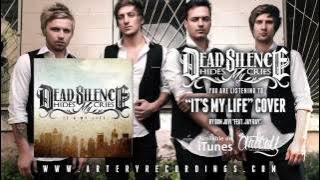 Dead Silence Hides My Cries - It's My Life(Bon Jovi Cover 2013)