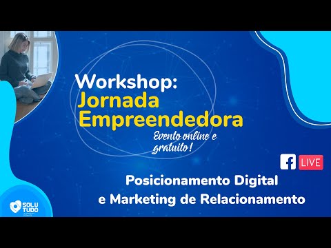 Jornada Empreendedora - Posicionamento Digital e MKT de Relacionamento