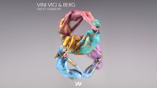 Video-Miniaturansicht von „Vini Vici & Berg - Sweet Harmony“