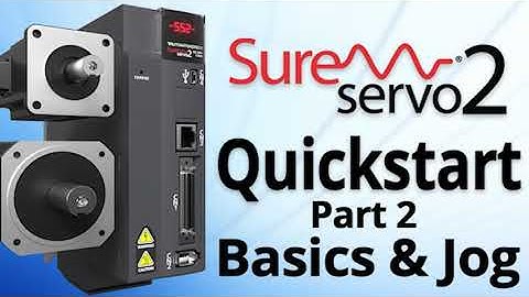 Servo Quick Start Parte 2 - Conceptos básicos y jog - SureServo2