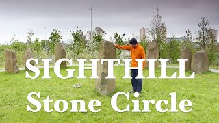 A Walk Through Sighthill, A Modern Stone Circle in Glasgow - Scotland | Before Caledonia