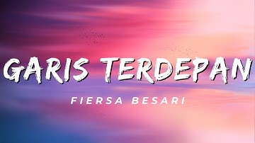 Garis Terdepan - Fiersa Besari (Lirik)