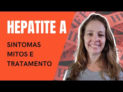 Hepatite A: Vacina, sintomas e mitos Vídeo n.37