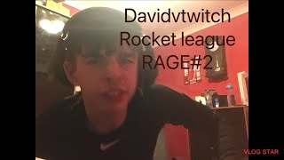 Davidvtwitch rocket league RAGE COMPILATION 2