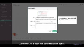 How to send Attachment to Team Members in Slack @SlackHQ ‏