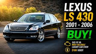 Buy or Bye: 2001–2006 Lexus LS 430 — The Most Reliable Luxury Car Ever, 3UZ-FE V8, $10K Used!