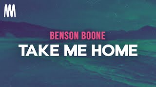 Benson Boone  Take Me Home letras