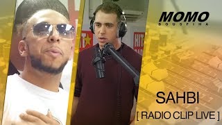 Komy Avec Momo - Sahbi Radio Clip Live