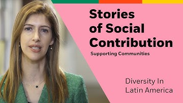 Supporting Communities | Diversity in Latin America