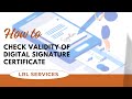 How to Check Validity of Digital Signature Certificate
