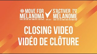 Move For Melanoma 2020 - Closing Ceremony Video
