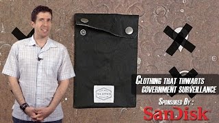 Engineering Update #78: Clothing that thwarts government surveillance