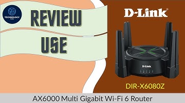 D-Link DIR-X6080Z AX6000 Dual Band Multi Gigabit WiFi 6 Router : Review, Unbox, Setup and Use