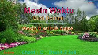 Download Lagu Mesin Waktu - Karaoke Chord Nada D untuk Wanita MP3
