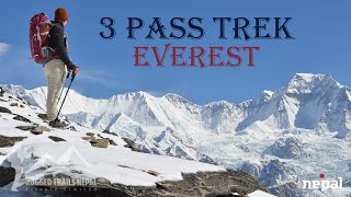 Everest 3 Pass Trek Nepal [ Renjo La Pass, Cho La Pass, Everest Base Camp, KongMa La pass] 20 Days
