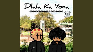 Dlala Ka Yona