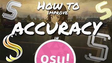 How to Improve Accuracy in osu!