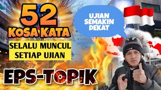 52 KOSA KATA SELALU MUNCUL DI TIAP UJIAN EPS TOPIK KOREA