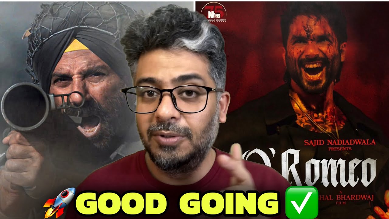 Border 2 Box Office Collection Day 27, O'Romeo box office collection day 6, GABRU HYPE🔥