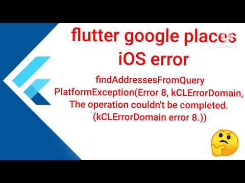 PlatformException(Error 8, kCLErrorDomain, The operation couldn't be completed) - Flutter iOS error