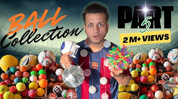 BALLS KA BUFFET (PART 5) 🪩👁️🛞💣⚾ #ball #collection #unboxing #cricket