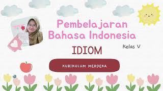 IDIOM Pembelajaran Bahasa Indonesia Kelas V Kurikulum Merdeka screenshot 5