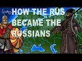 How the Rus became the Russians, slavic history explained