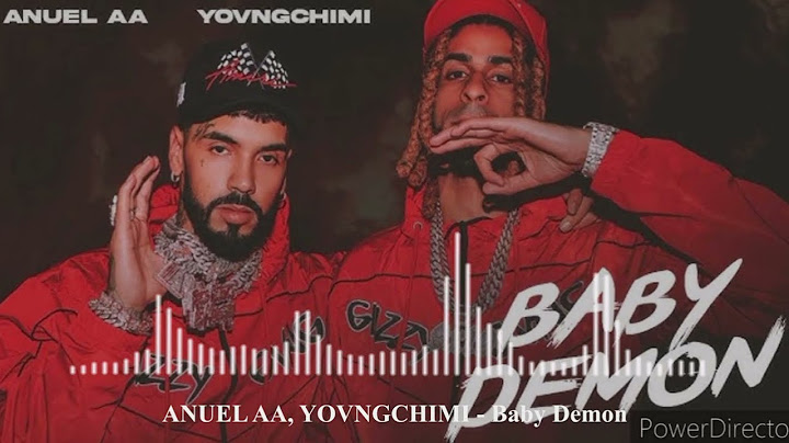 ANUEL AA, YOVNGCHIMI - Baby Demon