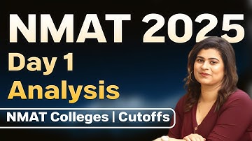 NMAT 2025 Day 1 Analysis | Section wise Breakdown | Difficulty Level | NMAT Colleges and Cutoffs
