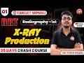 X-RAY Production | Class -01 | Radiography -1st | #mpmsu