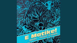 E Taku Atu (feat. Anna Ngauru) - E Matike