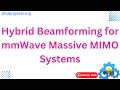 Hybrid Beamforming for mmWave Massive MIMO Systems