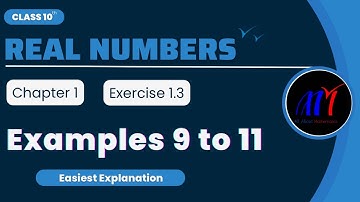 Chapter 1 Real Numbers Exercise 1.3 ( Examples 9 to 11 ) Class 10 Maths | NCERT Solutions
