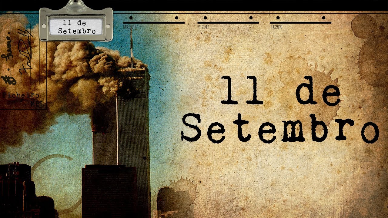 11 de Setembro FicheiroMBL YouTube 11 de Setembro FicheiroMBL YouTube