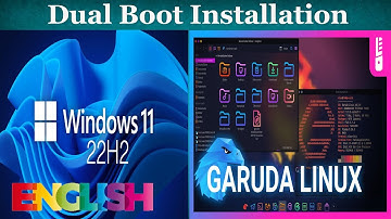 Windows 11 (22H2) & Garuda Linux Dual Boot Installation 🌐 Check Description Box