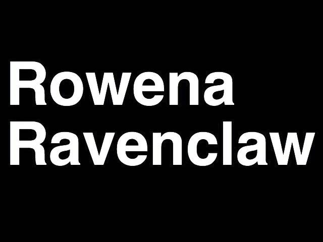 A tribute to Rowena Ravenclaw 💙