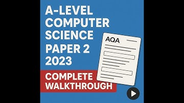 A level Computer Science Past Paper 2 AQA 2023 Complete Walkthrough