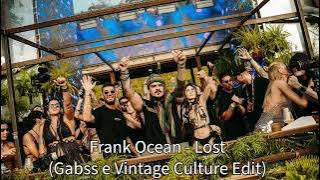 Vintage Culture & Gabss - Lost #frankocean