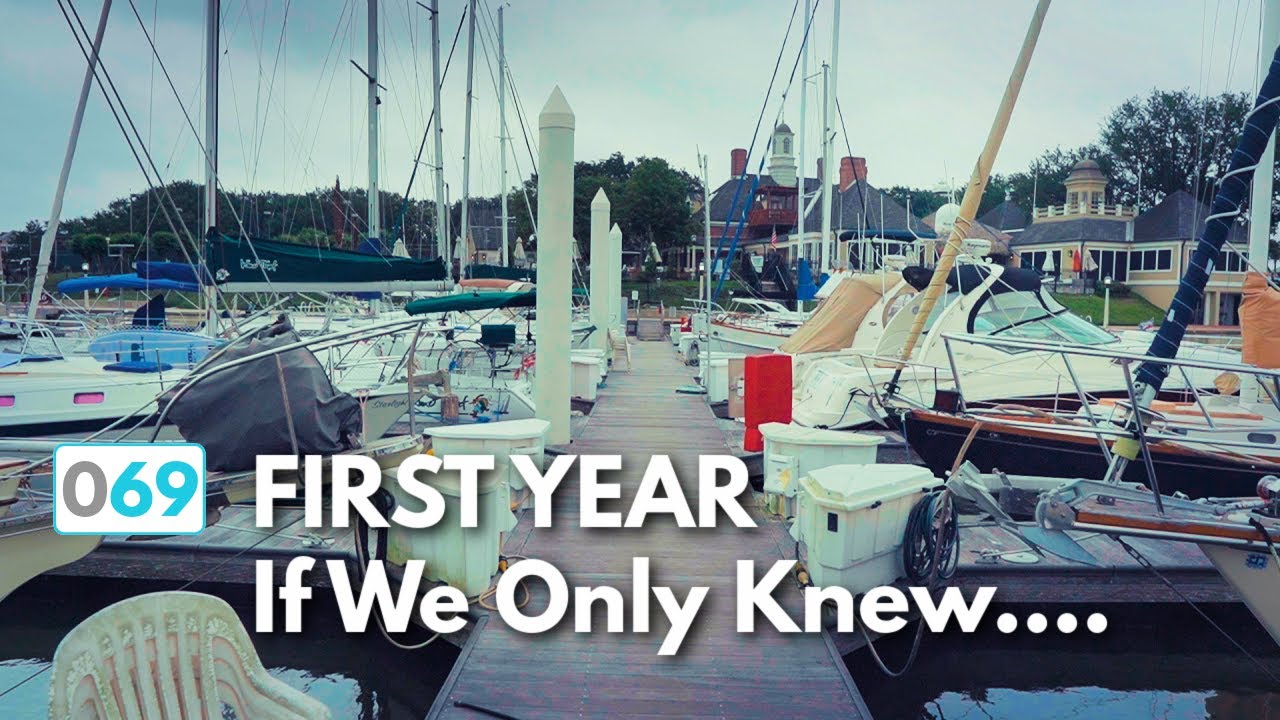 First Year – What do we think about sailboat life now? (e69) |  ⛵ The Foster Journey