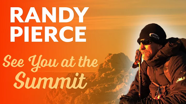 Randy Pierce | See You at the Summit