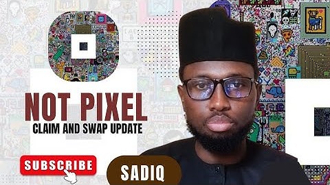 NOTPIXEL CLAIM AND SWAP IN TONKEEPER.