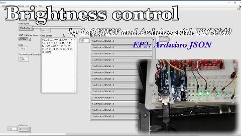 Brightness control by LabVIEW and Arduino with TLC5940 #EP2 Arduino JSON