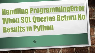 Handling ProgrammingError When SQL Queries Return No Results in Python