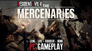 RESIDENT EVIL 4 MERCENARIES - LEON/LUIS/KRAUSER/HUNK - PC GAMEPLAY #re4remake #re4