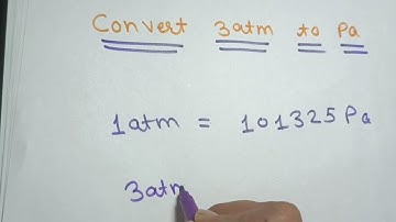 How to convert 3 atmosphere to Pascal