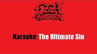 Karaoke: Ozzy Osbourne / The Ultimate Sin Karaoke: Ozzy Osbourne / The Ultimate Sin
