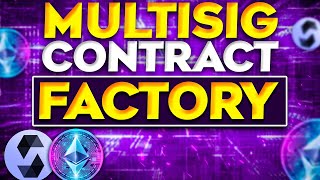 Creating a contract factory for the multi-sig contract using Solidity!