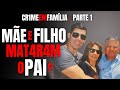 Parte 1  me e filho m4tar4m o pai  mdico esqu4rt3jad0 no poo  cr1me em famlia  crime sa