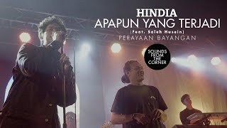 Hindia - Apapun Yang Terjadi (Ft. Saleh Husein) | Sounds From The Corner Live #54