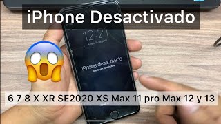 Solución iPhone Desactivado o Quitar Pin de Bloqueo Todos los Modelos 6 7 8p X XS Max 11, 12 y 13